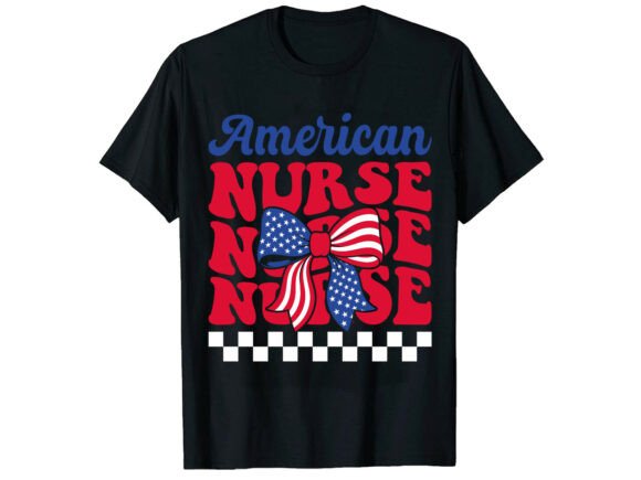 American Nurse Pride 4th of July T-Shirt